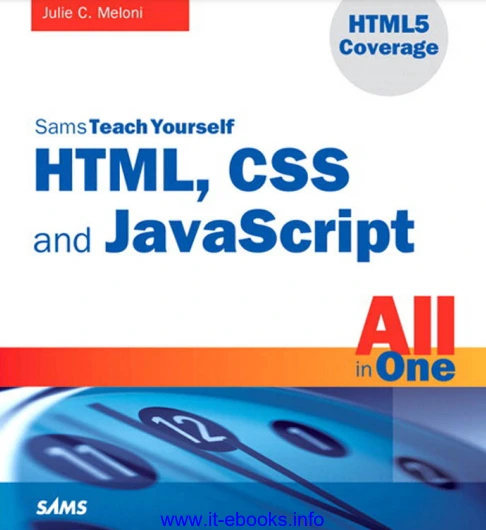 Sams Teach Yourself HTML, CSS, and JavaScript All in One