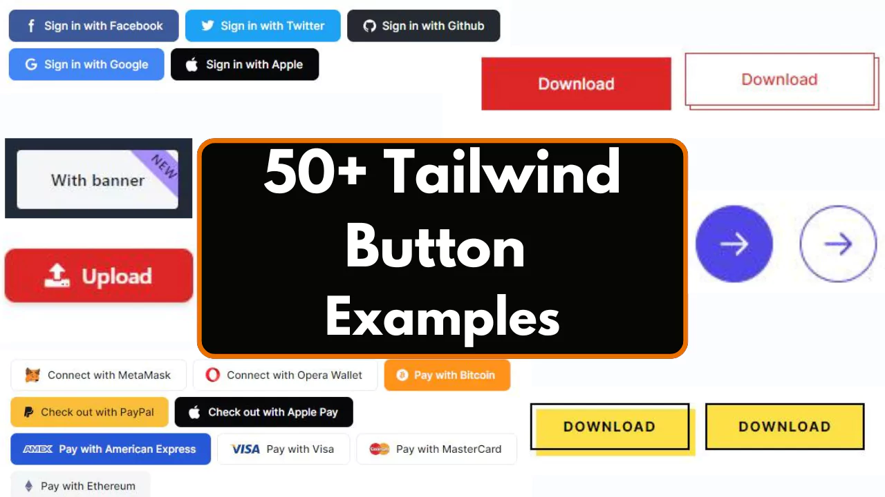 50-tailwind-button-examples-payment-social-media-loading-upload-and-more.webp
